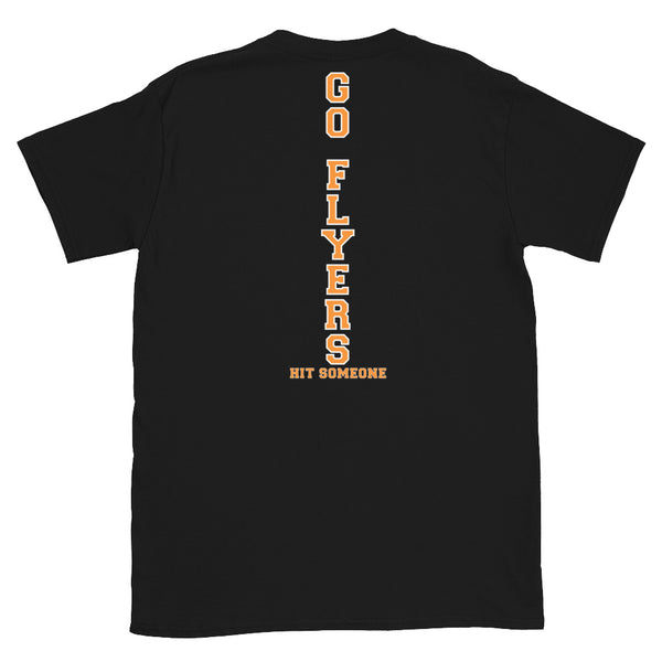 PHILLY Go Flyers (Hit Someone) Short-Sleeve Unisex T-Shirt in Philadelphia Flyers Colors