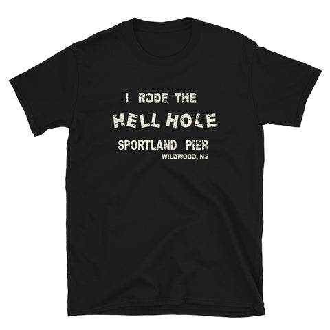 I Rode the Hell Hole Wildwood NJ Short-Sleeve Unisex T-Shirt